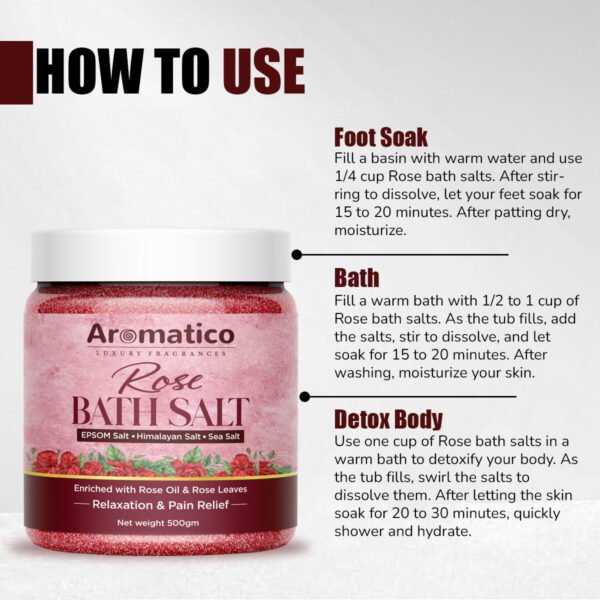 Rose Bath Salt for Body & Foot Spa. Mineral-rich EPSOM, Himalayan & Sea Salts, Enriched with Pure Rose Essential Oil & Leaves. Pain Relief, Relaxation, Aromatherapy – 500gm - Image 8