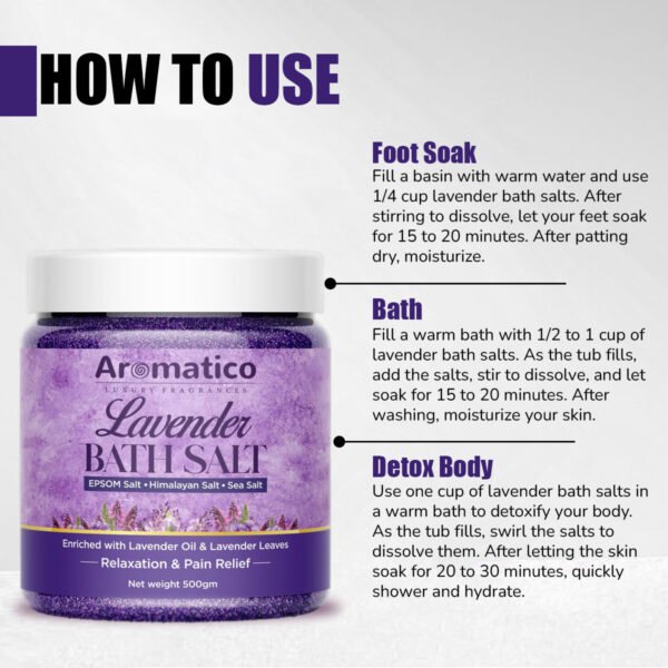 Lavender Bath Salt for Body & Foot Spa. Mineral-rich EPSOM, Himalayan & Sea Salts, Enriched with Pure Lavender Essential Oil & Leaves. Pain Relief, Relaxation, Aromatherapy – 500gm - Image 8